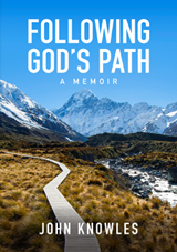 Following God's Path - John Knowles