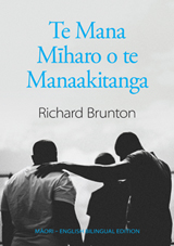 Te Mana Miharo o te Manaakitanga - Richard Brunton